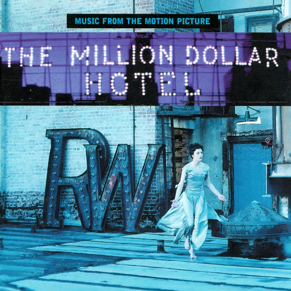 The Million Dollar Hotel (Music From The Motion Picture)